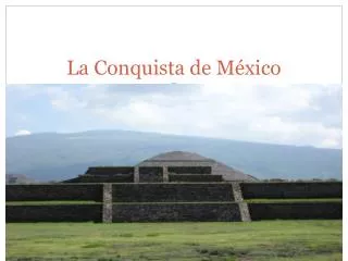 la conquista de m xico