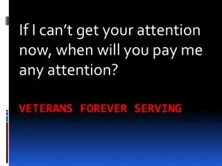 Veterans Forever Serving