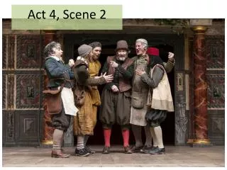 Act 4, Scene 2