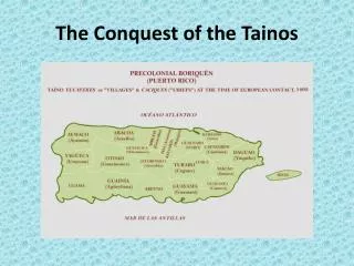 The Conquest of the Tainos