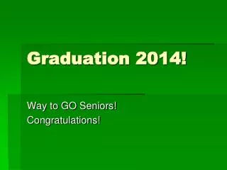 Graduation 2014!