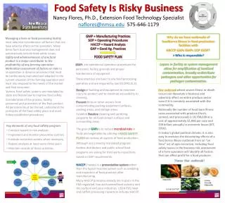 Various Food safety systems are mandated by state and federal law to improve food safety.