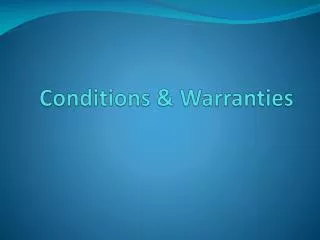 Conditions &amp; Warranties
