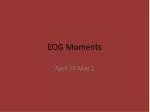 EOG Moments - slide 1