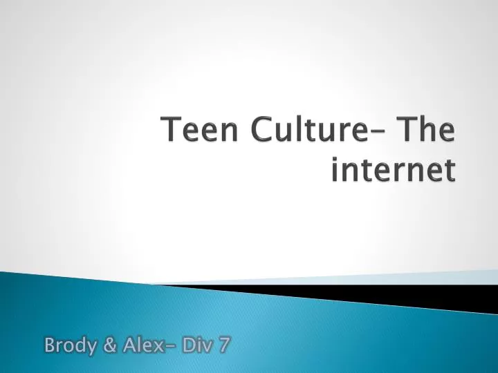 teen culture the internet