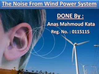 The Noise From Wind Power System