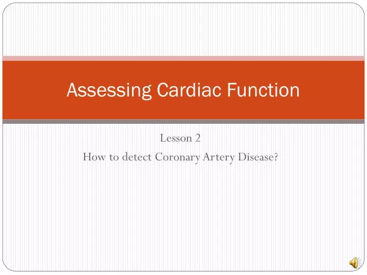 assessing cardiac function