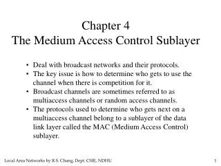 Chapter 4 The Medium Access Control Sublayer