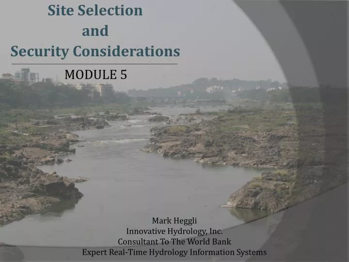 site selection and security considerations