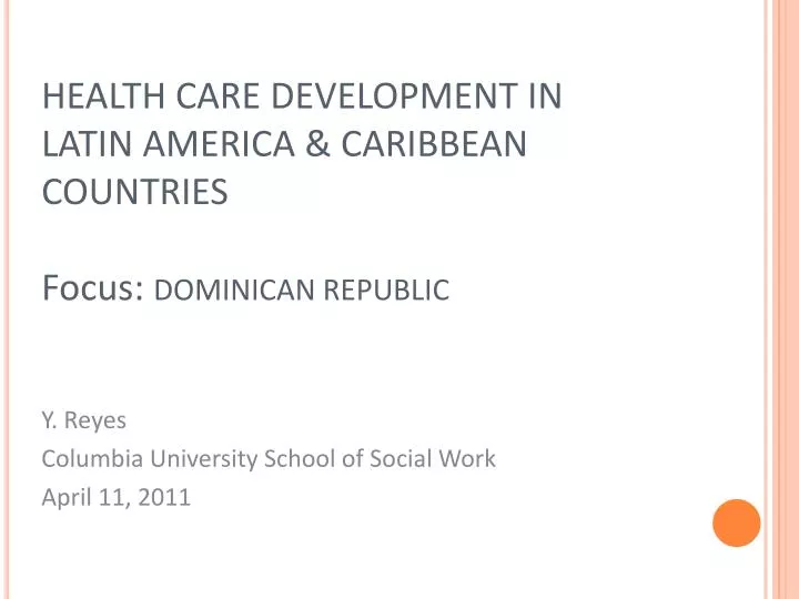 health care development in latin america caribbean countries focus dominican republic