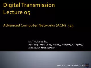 Digital Transmission Lecture o5 Advanced Computer Networks (ACN) 545