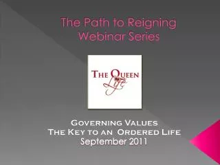 The Path to Reigning Webinar Series