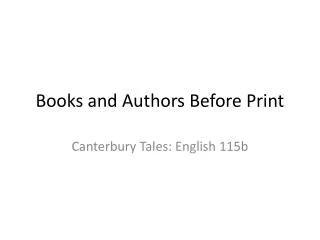 Books and Authors Before Print