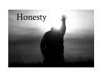 Honesty - slide 1