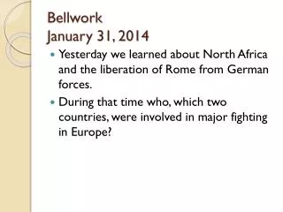 Bellwork January 31, 2014