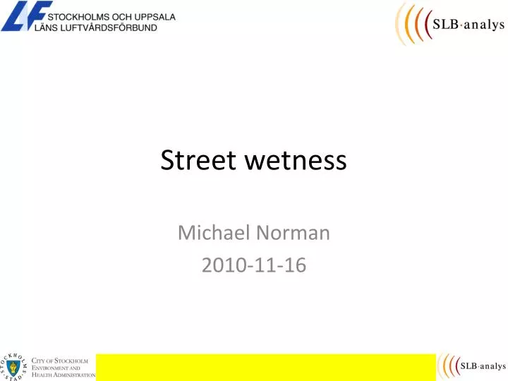 street wetness