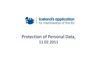 Protection of Personal Data, 11.02.2011
