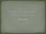 Creating a newspaper In Microsoft Word - slide 1