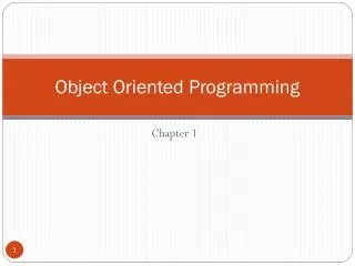 Object Oriented Programming