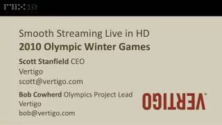 Smooth Streaming Live in HD 2010 Olympic Winter Games