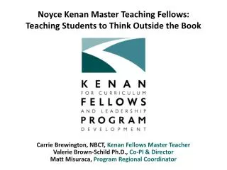 Carrie Brewington , NBCT, Kenan Fellows Master Teacher