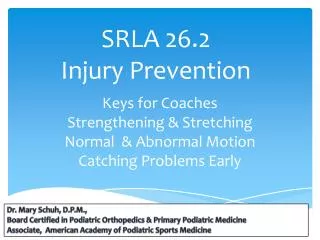 SRLA 26.2 Injury Prevention