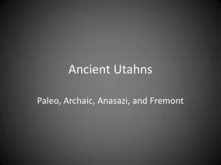 Ancient Utahns