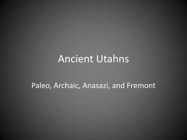 ancient utahns