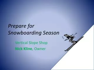 prepare for snowboarding season