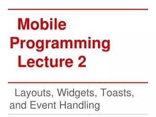 Mobile Programming Lecture 2