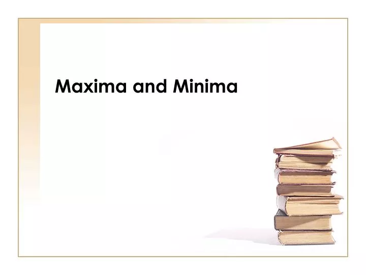 maxima and minima