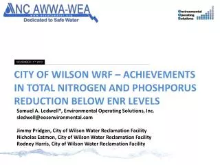 Samuel A. Ledwell *, Environmental Operating Solutions, Inc. sledwell@eosenvironmental.com