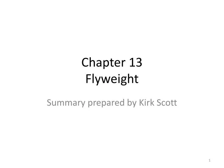 chapter 13 flyweight