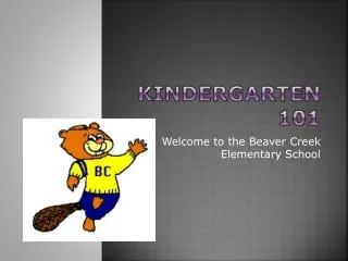 Kindergarten 101