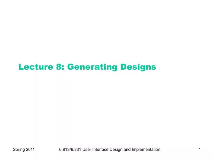 lecture 8 generating designs