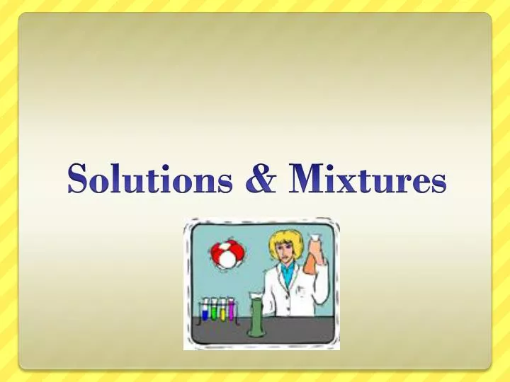 solutions mixtures