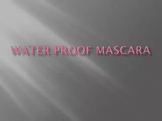Water Proof Mascara