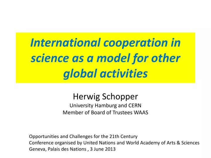 international cooperation in science as a model for other global activities