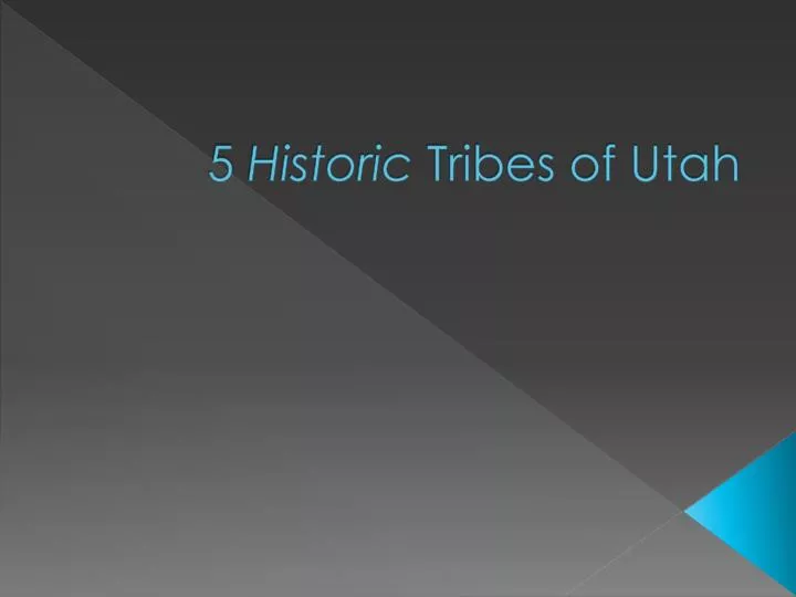 5 historic tribes of utah