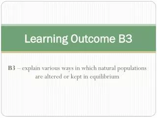 Learning Outcome B3