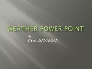 Weather power point