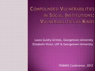 Compounded Vulnerabilities in Social Institutions: Vulnerabilities as Kinds