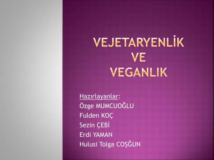 vejetaryenl k ve veganlik