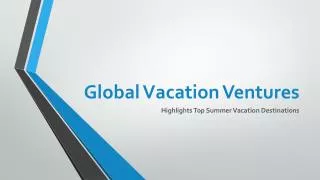 Global Vacation Ventures