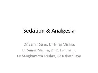 Sedation &amp; Analgesia