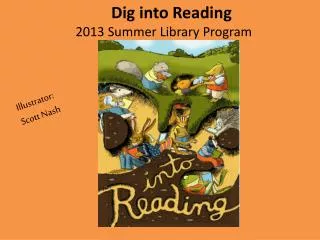 Dig into Reading 2013 Summer Library Program