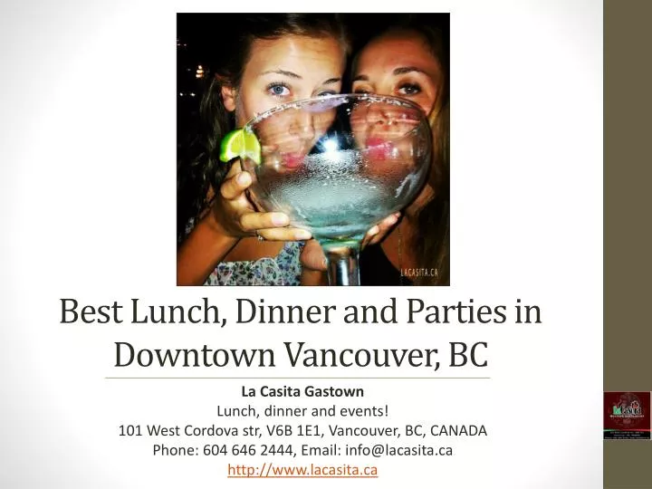 best lunch dinner and parties in downtown vancouver bc