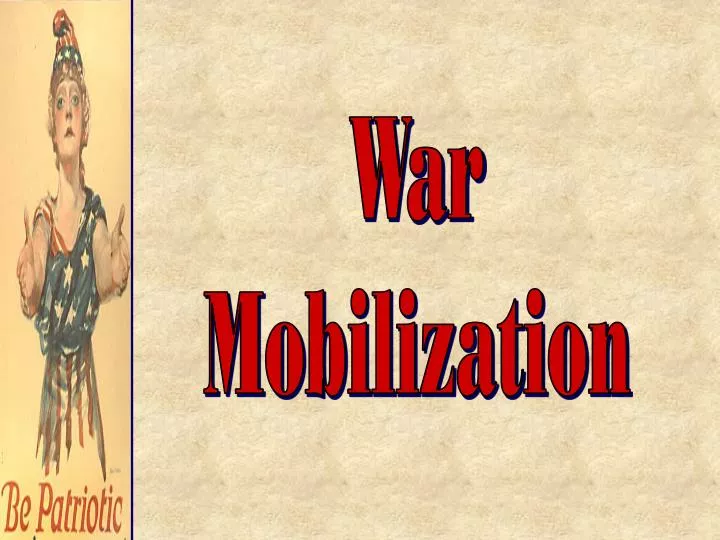 PPT - War Mobilization PowerPoint Presentation, free download - ID:2303124