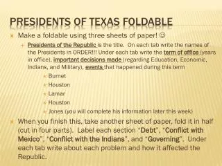 Presidents of Texas Foldable