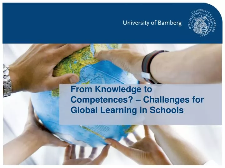 from knowledge to competences challenges for global learning in schools